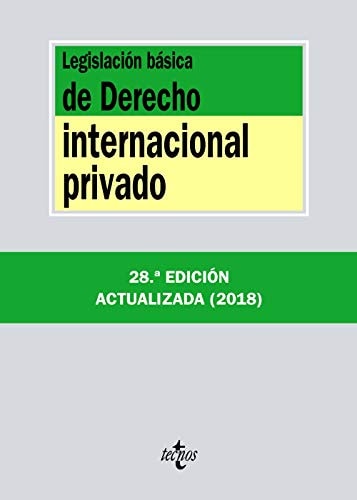 Legislación básica de derecho internacional privado