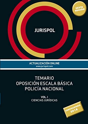 Temario oposición Policía Nacional Ciencias jurídicas. Vol. I