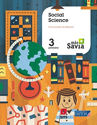 Social science. 3 Primary. Más Savia. Pupil's Book. Madrid