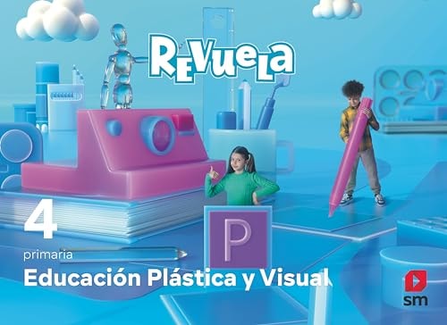 Educación Plástica y Visual - SM Revuela