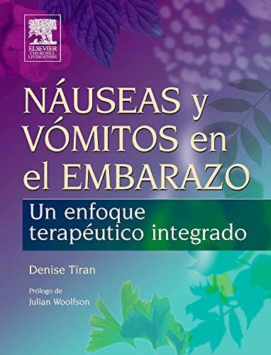 Náuseas Y Vómitos En El Embarazo Un Enfoque Terapéutico Integrado