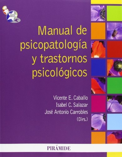 Manual de psicopatología y trastornos psicológicos