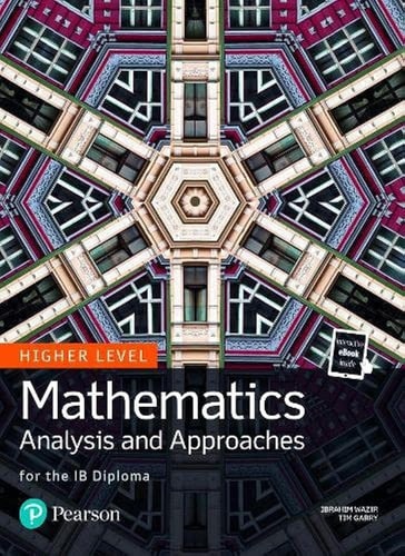 Mathematics Analysis and Approaches for the IB Diploma Higher Level Book + EBook