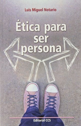 Ética para ser persona