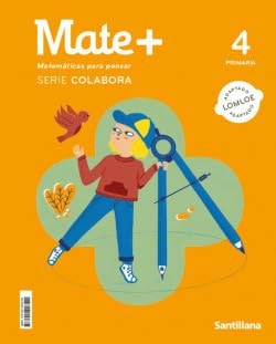 Mate + Matemáticas para pensar. Serie Colabora. 4o de Primaria