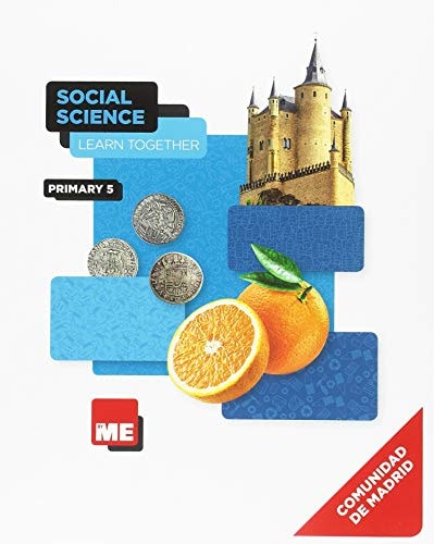 Social Science 5 Madrid Student Bk Learn Together (CC. Sociales Nivel 5)