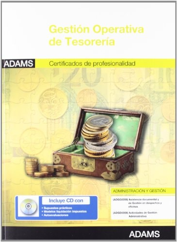 Gestión operativa de tesorería : certificado de profesionalidad asistencia documental y de gestión en despachos y oficinas
