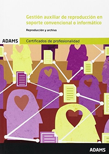 Gestión auxiliar de reproducción en soporte convencional o informático reproducción y archivo
