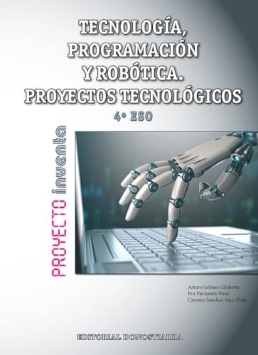 Tecnología, Programación y Robótica 4º ESO. Proyectos tecnológicos - Proyecto INVENTA