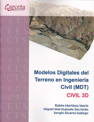 Modelos digitales del terreno en Ingeniería Civil (MDT) Civil 3D