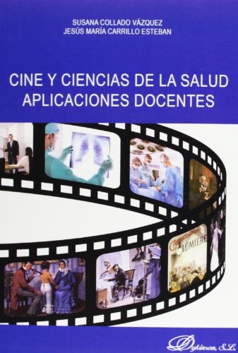Cine y ciencias de la salud aplicaciones docentes