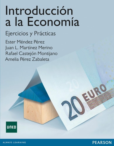 Introducción a la economía. Ejercicios y prácticas