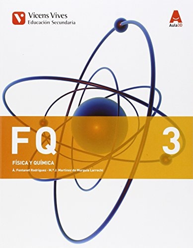 FQ 3 (FISICA Y QUIMICA ESO) AULA 3D