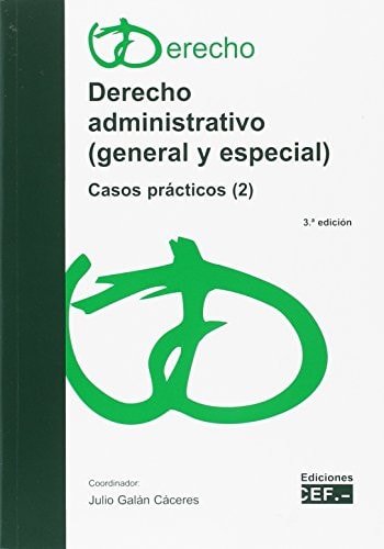 Derecho administrativo (general y especial) casos prácticos