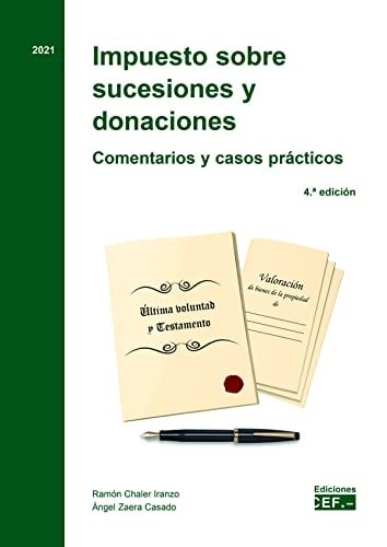 Impuesto sobre sucesiones y donaciones comentarios y casos prácticos