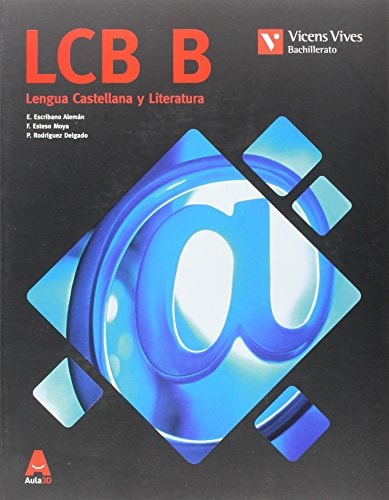 Lcb B (Lengua Cast Catalunya 1 Bachillerato) - Vicens Vives