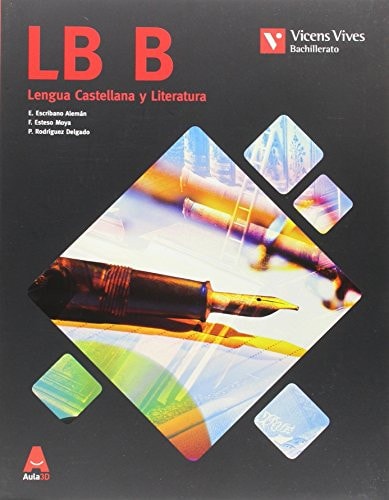 Lb B (Lit Cast Catalunya Bachillerato) - Vicens Vives
