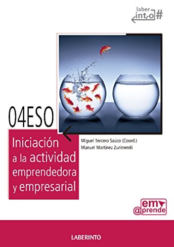 Iniciación a la actividad emprendedora y empresarial 4ºESO: Emprende