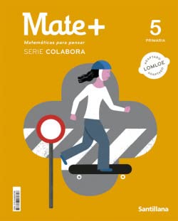 MATE+ MATEMATICAS PARA PENSAR SERIE COLABORA 5 PRIMARIA