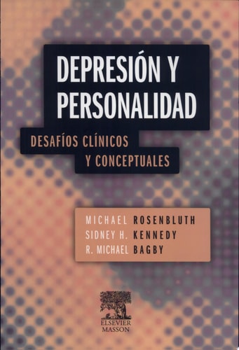 Depresión y personalidad desafíos clínicos y conceptuales