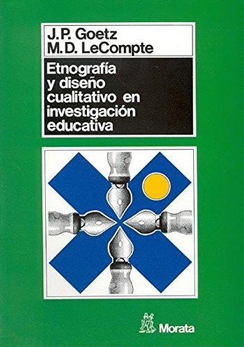 Etnografía y diseño cualitativo en investigación educativa
