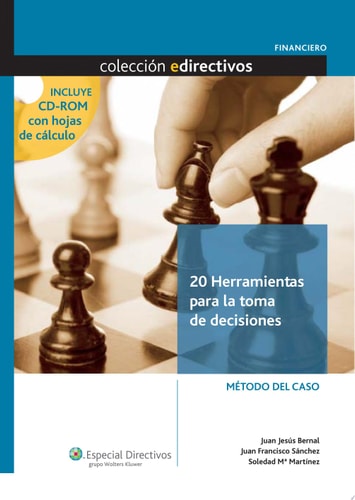 20 herramientas para la toma de decisiones. Método del Caso