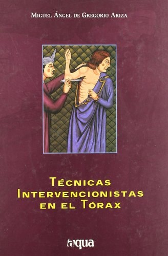 Tecnicas Intervencionistas en el Torax