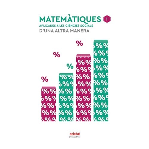Matemàtiques Aplicades A Les Ciències Socials I - Edebe
