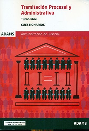 Cuestionarios Tramitación Procesal y Administrativa (Spanish Edition)