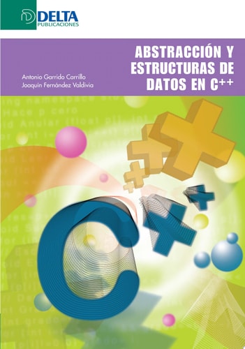 Abstracción y Estructuras de Datos en C++