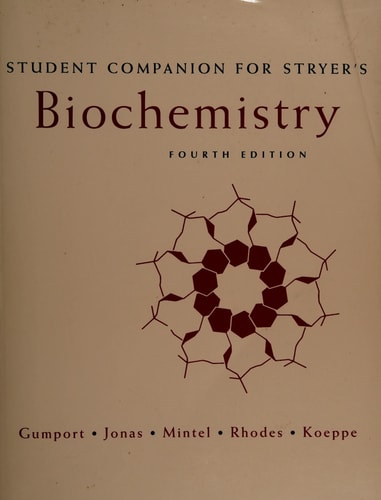 Student Companion to Stryer's Biochemistry, Fourth Edition