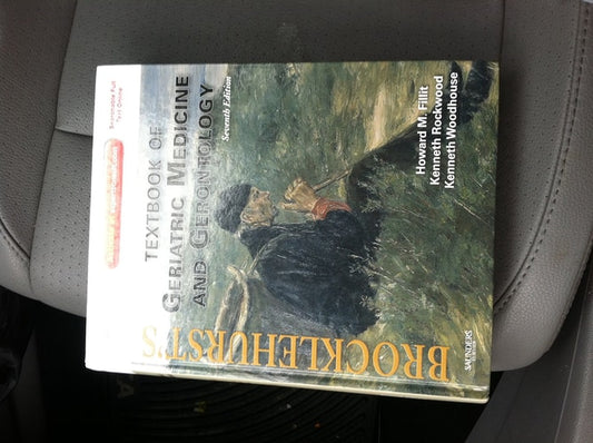 Brocklehurst's Textbook of Geriatric Medicine and Gerontology