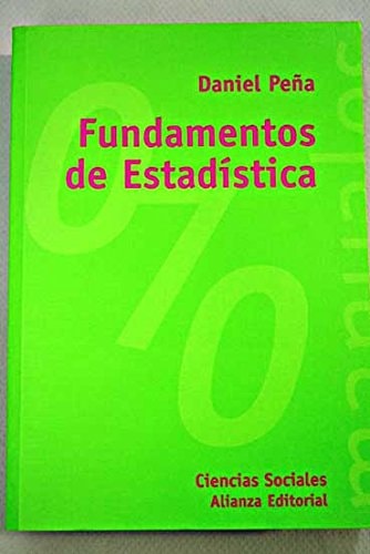 Fundamentos de estadistica / Statistics Fundamental