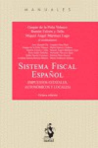 Sistema fiscal español (impuestos estatales, autonómicos y locales)