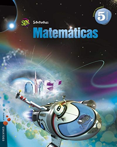 Matemáticas 5º Primaria (Tres Trimestres) + Comic