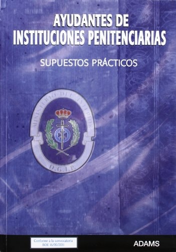 Ayudantes de Instituciones Penitenciarias Supuestos prácticos