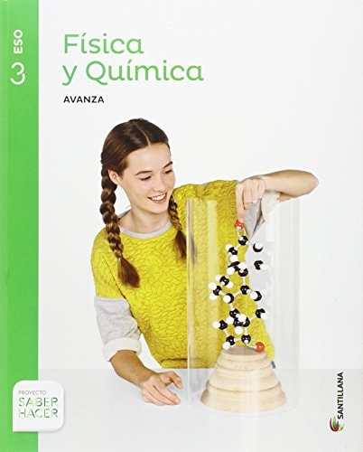 FISICA Y QUIMICA SERIE AVANZA 3 ESO SABER HACER