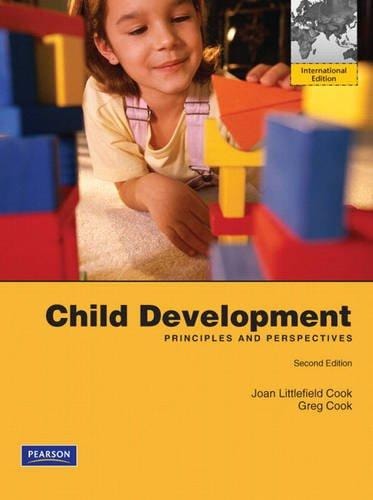 Child Development Principles and Perspectives