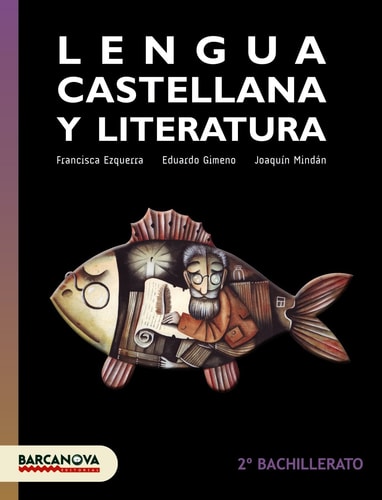 Llengua Castellana 2N Batxillerat. - Barcanova