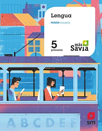 Lengua. 5 Primaria. Más Savia