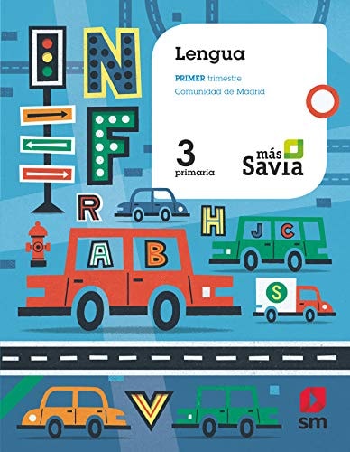 Lengua. 3 Primaria. Más Savia. Madrid (Spanish Edition)