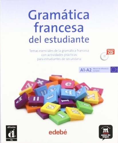 Gramática francesa del estudiante - ESO y Bachillerato - Livre de l'élève + CD