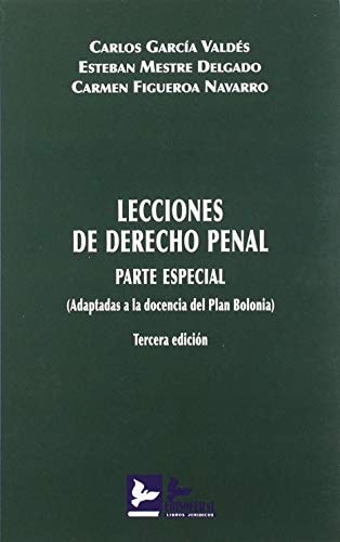 Lecciones de derecho penal (adaptadas a la docencia del Plan Bolonia). Parte especial