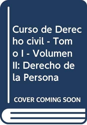Curso de derecho civil Derecho de la persona
