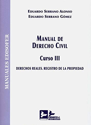 Manual de derecho civil: Curso III. Derechos reales; Registro de la propiedad