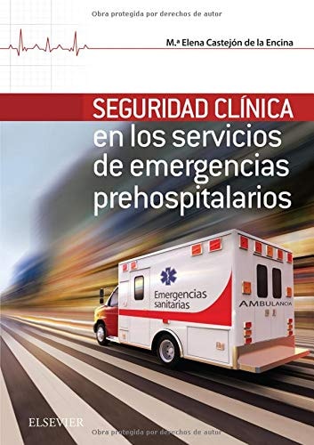 Seguridad clínica en los servicios de emergencias prehospitalarios