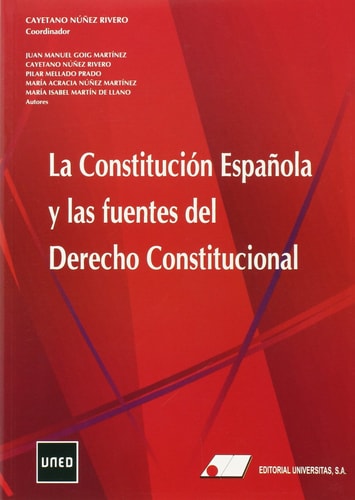 La Constitución Española y las fuentes del Derecho Constitucional