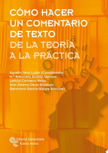 Cómo hacer un comentario de texto De la teoría a la práctica