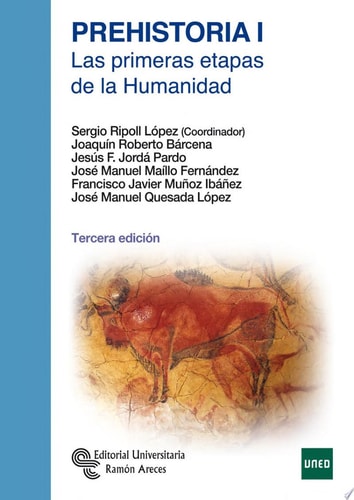 Prehistoria I Las primeras etapas de la humanidad