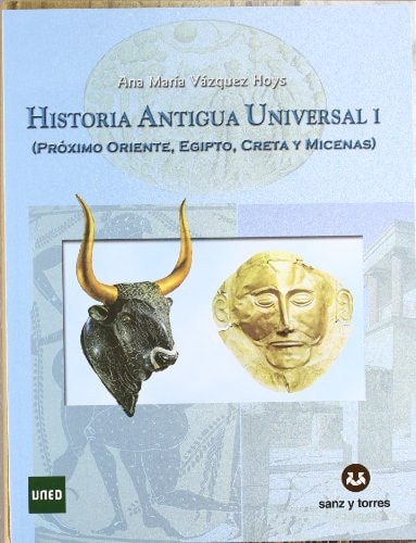 Historia antigua universal I (Creta y Micenas)